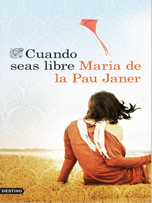 Title details for Cuando seas libre by Maria de la Pau Janer - Available